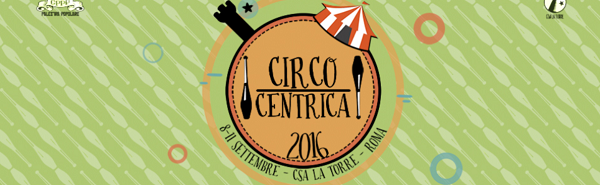 circocentrica-festival-romano-di-circo-contemporaneo-2016